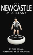 The Newcastle Miscellany by Mike Bolam
